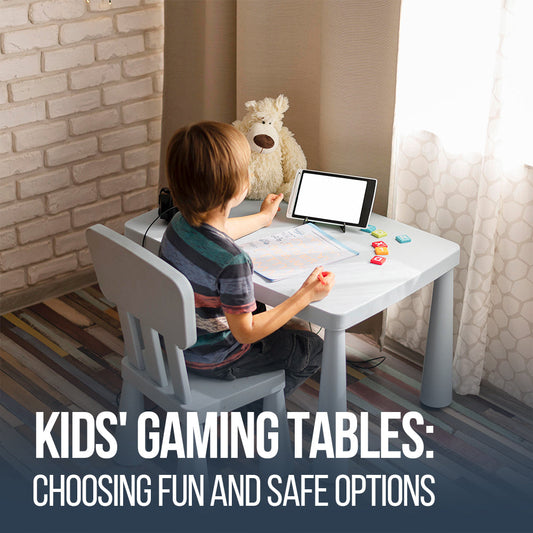 Kids' Gaming Tables: Choosing Fun and Safe Options